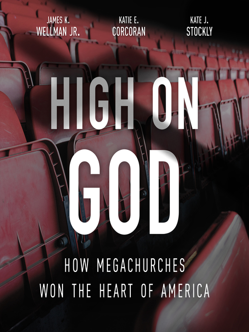 Title details for High on God by James K. Wellman, Jr. - Available